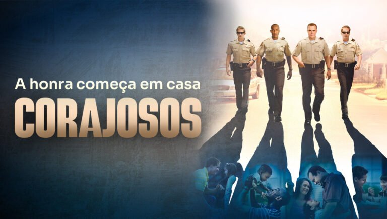 Filme “Corajosos: A honra começa em casa”